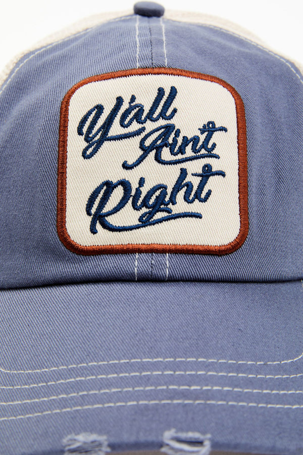 Y'all Ain't Right Baseball Hat - Blue